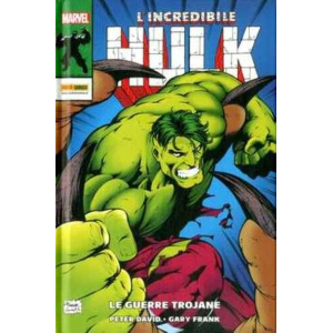 L'INCREDIBILE HULK DI PETER DAVID 4 LE GUERRE TROJANE