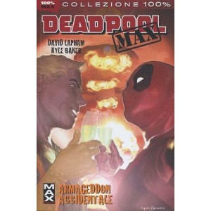 100% MARVEL MAX DEADPOOL MAX 2 ARMAGEDDON ACCIDENTALE