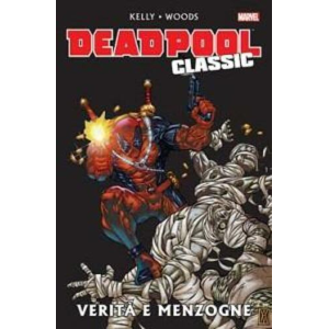 DEADPOOL CLASSIC 8 VERITA' E MENZOGNE