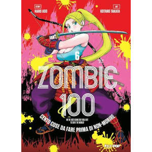 ZOMBIE 100 VOLUME 6