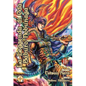 LA LEGGENDA DI ODA SABURO NOBUNAGA 16 SAMURAI COLLECTION 25