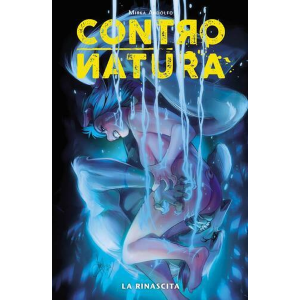 CONTRONATURA 3 LA RINASCITA