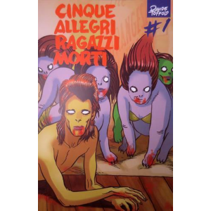 CINQUE ALLEGRI RAGAZZI MORTI 1