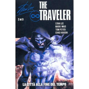 THE TRAVELER 2 LA CITTA' ALLA FINE DEL TEMPO 100% PANINI COMICS