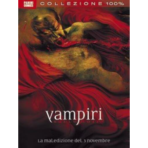 VAMPIRI SABLE NOIR LA MALEDIZIONE DEL 3 NOVEMBRE COLLEZIONE 100% PANINI COMICS