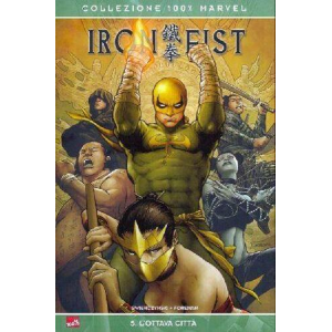 IRON FIST 5 L'OTTAVA CITTA' - COLLEZIONE 100% MARVEL