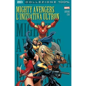 MIGHTY AVENGERS L'INIZIATIVA ULTRON - COLLEZIONE 100% MARVEL BEST