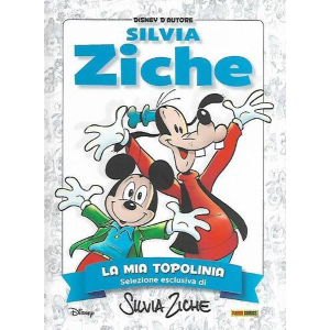 SILVIA ZICHE 1 LA MIA TOPOLINIA - DISNEY D'AUTORE