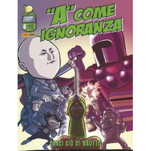 "A" COME IGNORANZA 6