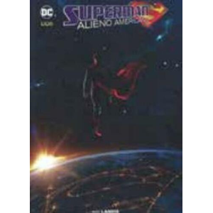 SUPERMAN ALIENO AMERICANO - GRANDI OPERE DC