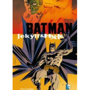 BATMAN: JEKYLL & HYDE - GRADI OPERE DC