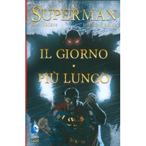 SUPERMAN: IL GIORNO PIU' LUNGO - SUPERMAN LIBRARY