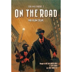 ERA MIO PADRE 2 ON THE ROAD