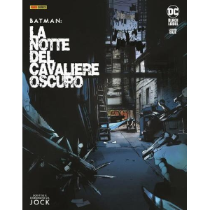 BATMAN: LA NOTTE DEL CAVALIERE OSCURO 2