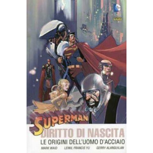 SUPERMAN DIRITTO DI NASCITA 2 - SUPERMAN LIBRARY