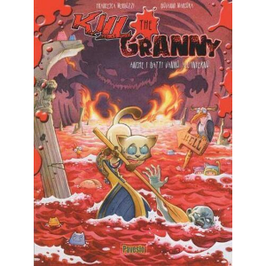 KILL THE GRANNY - ANCHE I GATTI VANNO ALL'INFERNO