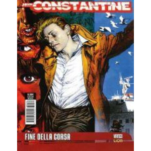 CONSTANTINE 21 FINE DELLA CORSA - STAGIONE 2 INFERNI - VERTIGO DRAGONS 36