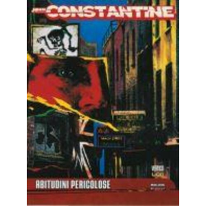 CONSTANTINE 14 ABITUDINI PERICOLOSE - STAGIONE 2 INFERNI - VERTIGO DRAGONS 29