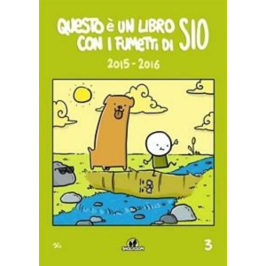 QUESTO E' UN LIBRO CON I FUMETTI DI SIO 2015-2016