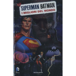 SUPERMAN BATMAN 10 - I MIGLIORI DEL MONDO