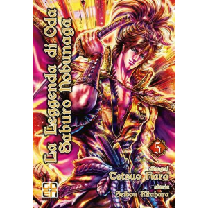 LA LEGGENDA DI ODA SABURO NOBUNAGA 5 - SAMURAI COLLECTION 10