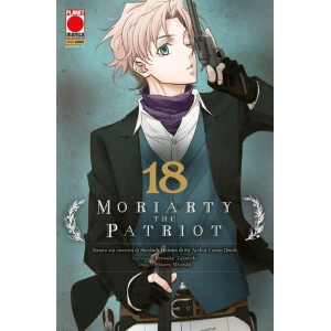MORIARTY THE PATRIOT 18 MANGA STORIE NUOVA SERIE 92