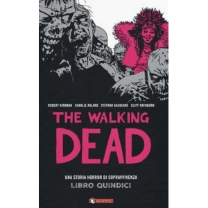 THE WALKING DEAD LIBRO QUINDICI