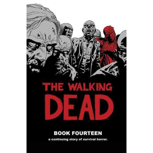 THE WALKING DEAD LIBRO QUATTORDICI