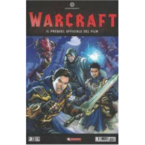 WARCRAFT - IL PREQUEL UFFICIALE DEL FILM 2 DI 2