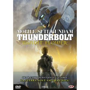 Mobile Suit Gundam - Thunderbolt The Movie - Bandit Flower - 1st Press DVD