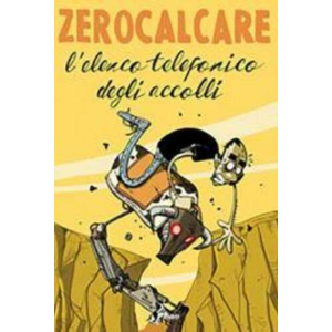 L'ELENCO TELEFONICO DEGLI ACCOLLI - ZEROCALCARE