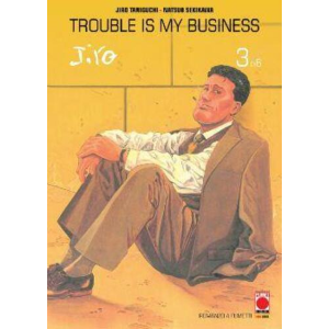 TROUBLE IS MY BUSINESS 3 - JIRO TANIGUCHI COLLECTION MAXI