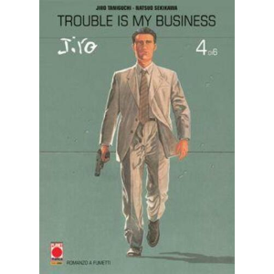 TROUBLE IS MY BUSINESS 4 - JIRO TANIGUCHI COLLECTION MAXI