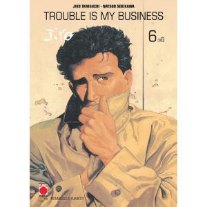 TROUBLE IS MY BUSINESS 6 - JIRO TANIGUCHI COLLECTION MAXI