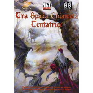 DUNGEONS & DRAGONS - 3th Edition - Una spada chiamata Tentatrice - Italiano