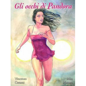 GLI OCCHI DI PANDORA - MILO MANARA