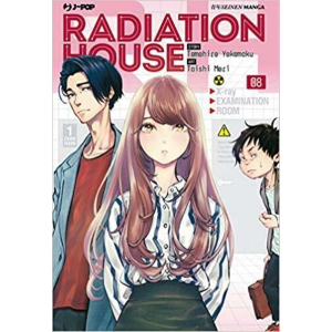 RADIATION HOUSE 8