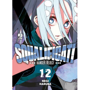 SQUALIFICATI RANGER REJECT 12