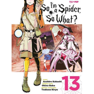 SO I'M A SPIDER SO WHAT? 13