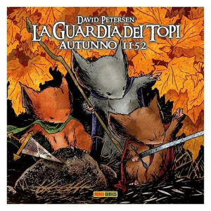 LA GUARDIA DEI TOPI - AUTUNNO 1152 - TERZA RISTAMPA