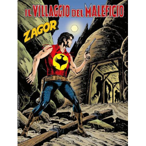 ZAGOR 766 IL VILLAGGIO DEL MALEFICIO - ZAGOR GIGANTE 715