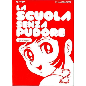 LA SCUOLA SENZA PUDORE