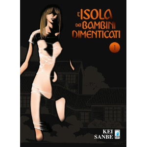 L'ISOLA DEI BAMBINI DIMENTICATI