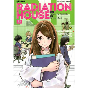 RADIATION HOUSE