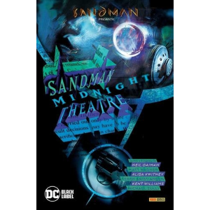 SANDMAN PRESENTA: SANDMAN MIDNIGHT THEATRE E DESTINO