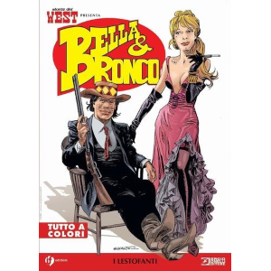 STORIA DEL WEST PRESENTE BELLA & BRONCO 1