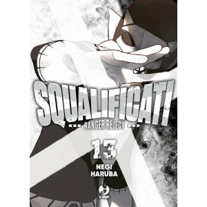 SQUALIFICATI RANGER REJECT 13