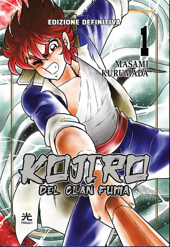 KOJIRO DEL CLAN FUMA 1 EDIZIONE DEFINITIVA