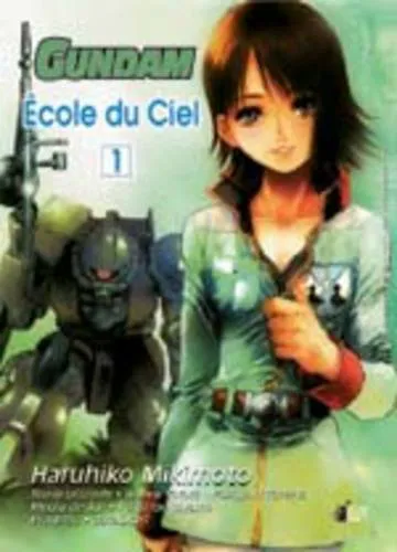 GUNDAM - ECOLE DU CIEL 01 GUNDAM UNIVERSE 02