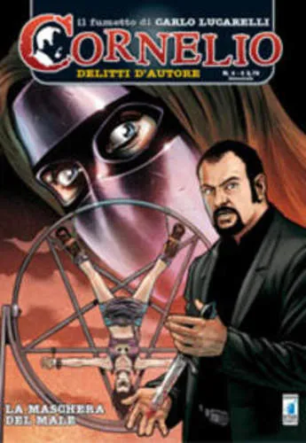 CORNELIO DELITTI D'AUTORE 04 LA MASCHERA DEL MALE